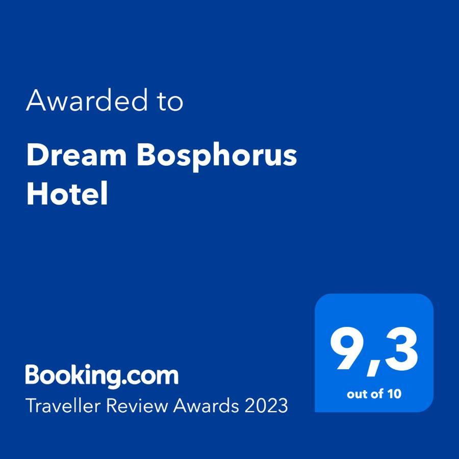 Dream Bosphorus Hotel Isztambul Kültér fotó